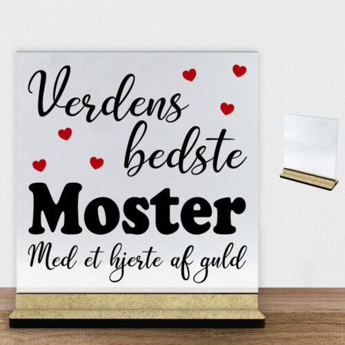 Verdens bedste moster - design 1 | Glasskilt inkl. fod (træfiber)