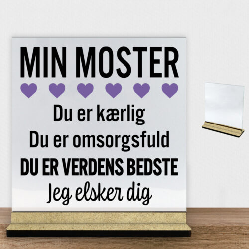 Min moster er verdens bedste | Glasskilt inkl. fod (træfiber)