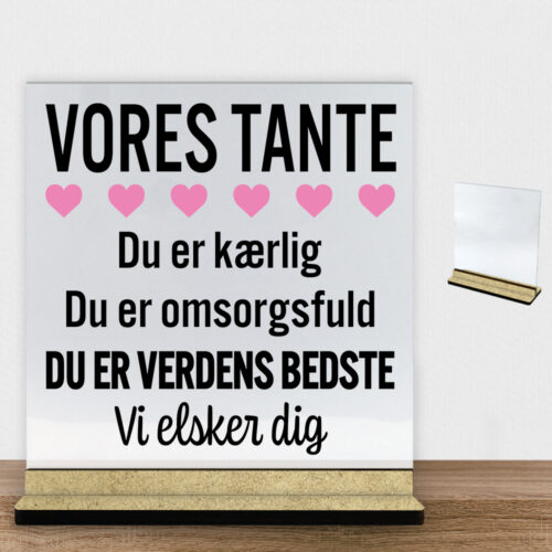 Alternative view of Min tante er verdens bedste | Glasskilt inkl. fod (træfiber)