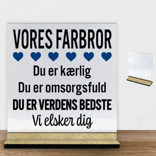 Alternative view of Min farbror er verdens bedste | Glasskilt inkl. fod (træfiber)