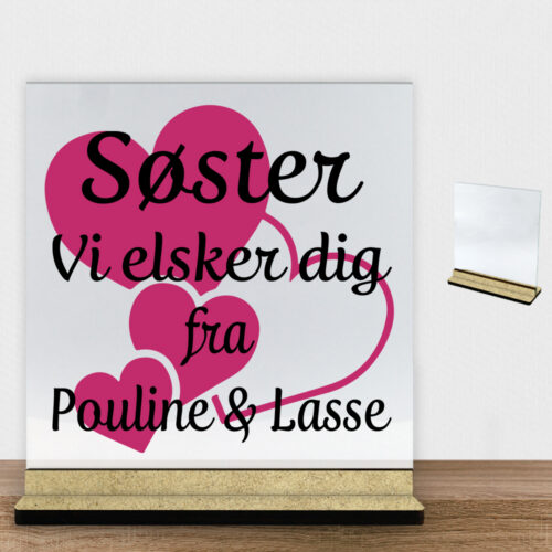 Alternative view of Søster jeg elsker dig m. hjerter | Glasskilt inkl. fod (træfiber)