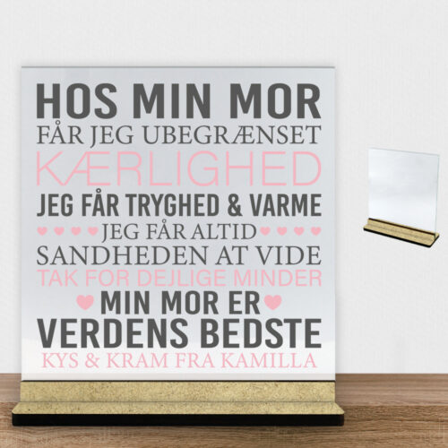 Hos min mor... | Glasskilt inkl. fod (træfiber)