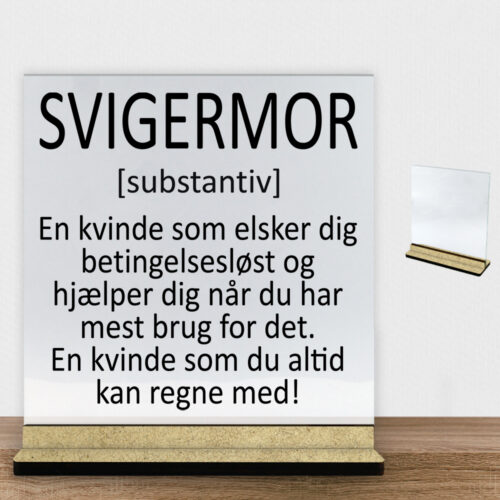 Svigermor #2 | Glasskilt inkl. fod (træfiber)