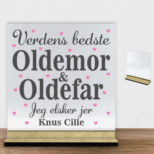Verdens bedste oldemor & oldefar #2 | Glasskilt inkl. fod (træfiber)