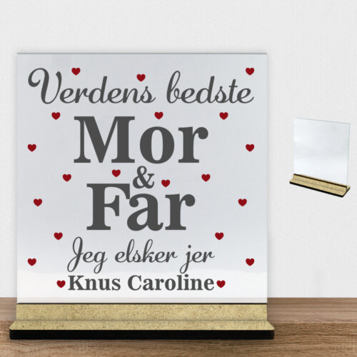 Verdens bedste mor & far | Glasskilt inkl. fod (træfiber)