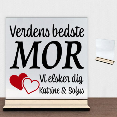 Alternative view of Verdens bedste mor... - design 3 | Glasskilt inkl. fod (poppel krydsfinér)