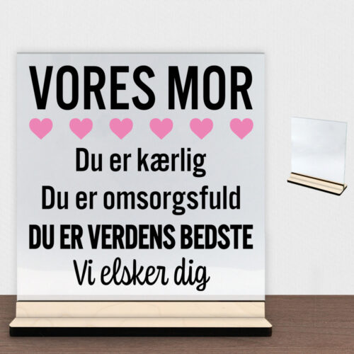 Alternative view of Min mor er verdens bedste | Glasskilt inkl. fod (poppel krydsfinér)