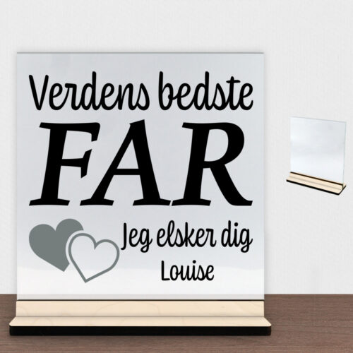 Verdens bedste far... - design 3 | Glasskilt inkl. fod (poppel krydsfinér)