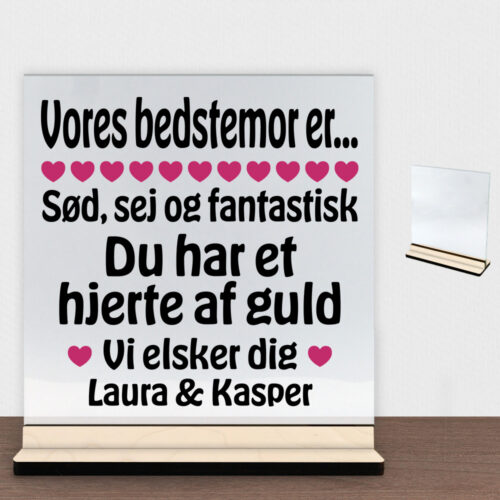 Alternative view of Min bedstemor er sød, sej og fantastisk... | Glasskilt inkl. fod (poppel krydsfinér)