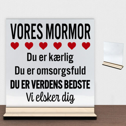 Alternative view of Min mormor er verdens bedste | Glasskilt inkl. fod (poppel krydsfinér)