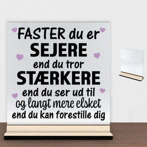 Faster du er sejere end du tror - design 1 | Glasskilt inkl. fod (poppel krydsfinér)