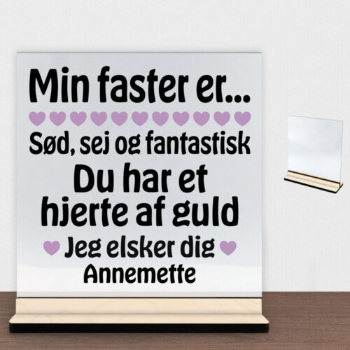 Min faster er sød, sej og fantastisk... | Glasskilt inkl. fod (poppel krydsfinér)
