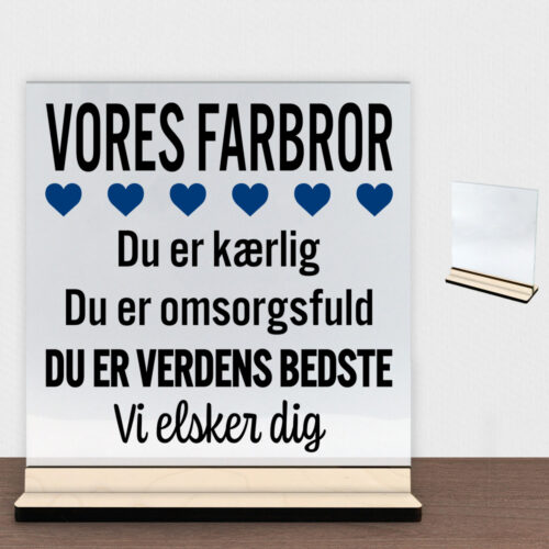 Alternative view of Min farbror er verdens bedste | Glasskilt inkl. fod (poppel krydsfinér)