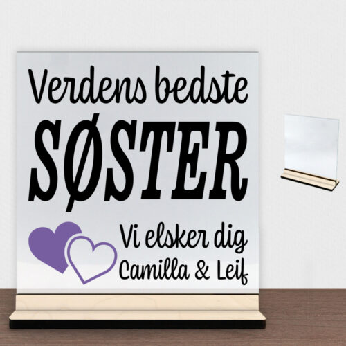 Alternative view of Verdens bedste søster... - design 2 | Glasskilt inkl. fod (poppel krydsfinér)