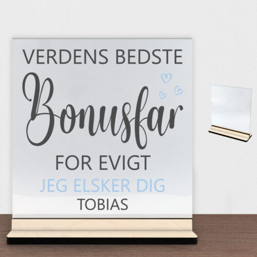Verdens bedste bonusfar for evigt | Glasskilt inkl. fod (poppel krydsfinér)