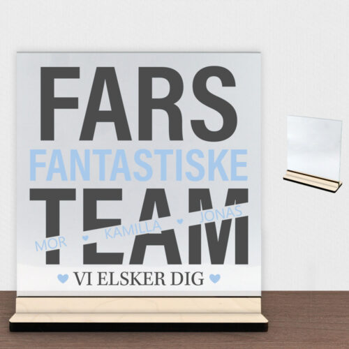 Fars fantastiske team | Glasskilt inkl. fod (poppel krydsfinér)