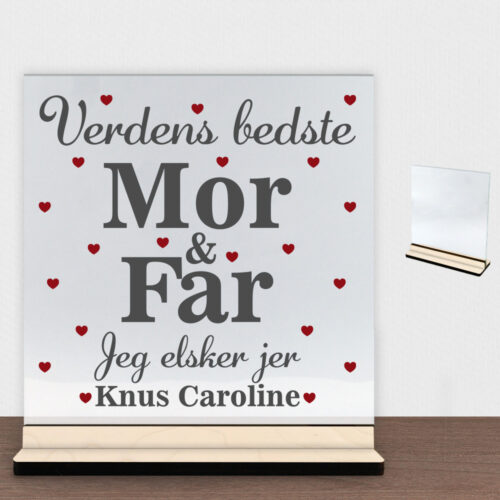 Verdens bedste mor & far | Glasskilt inkl. fod (poppel krydsfinér)