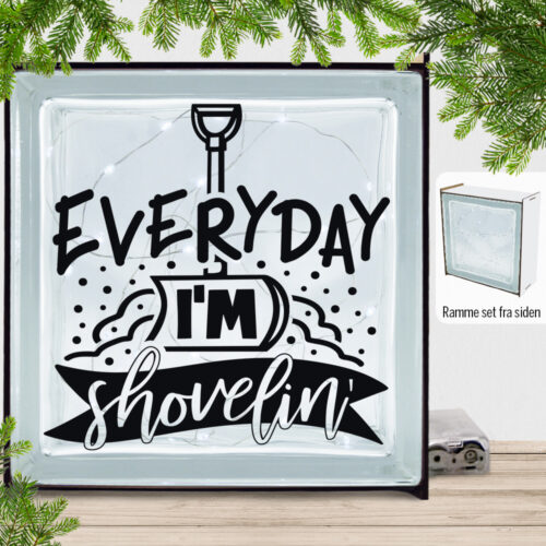Funny Christmas - Everyday I'm shovelin' | Lyssten med ramme (farvet overflade)