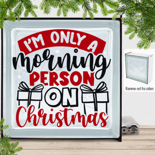 Funny Christmas - I'm only a morning person on christmas | Lyssten med ramme (farvet overflade)