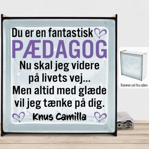 Du er en fantastisk pædagog #1 | Lyssten med ramme (farvet overflade)