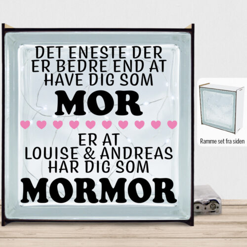 Det eneste der er bedre end... - mor/mormor | Lyssten med ramme (farvet overflade)