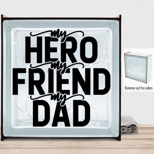 My hero, my friend, my dad | Lyssten med ramme (farvet overflade)