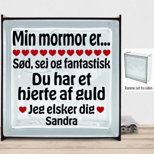 Min mormor er sød, sej og fantastisk... | Lyssten med ramme (farvet overflade)