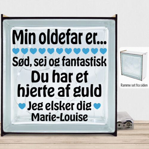 Min oldefar er sød, sej og fantastisk... | Lyssten med ramme (farvet overflade)
