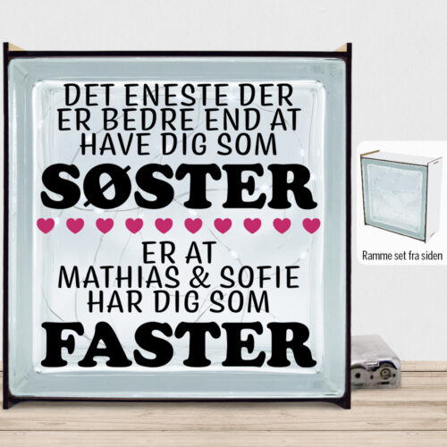 Det eneste der er bedre end... - søster/faster | Lyssten med ramme (farvet overflade)
