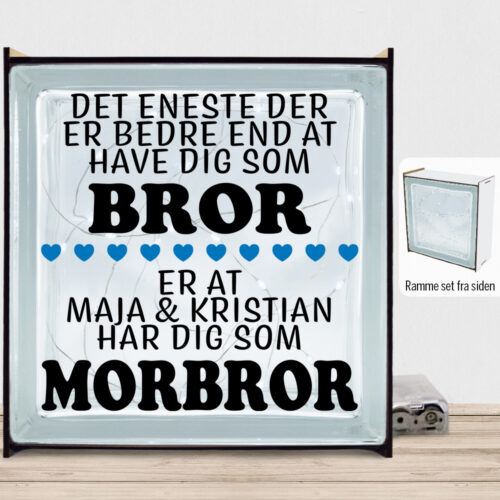 Det eneste der er bedre end... - bror/morbror | Lyssten med ramme (farvet overflade)