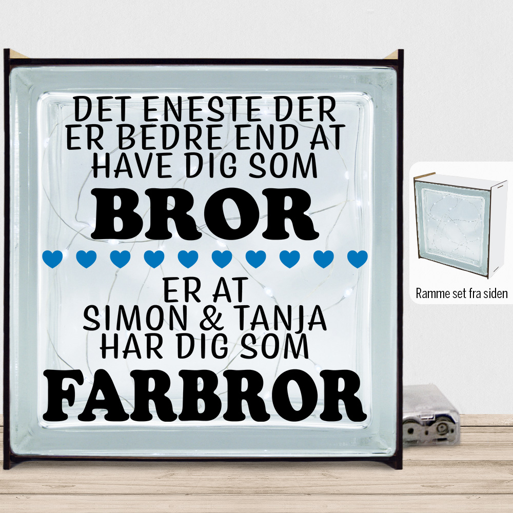 Det eneste der er bedre end... - bror/farbror | Lyssten med ramme (farvet overflade)