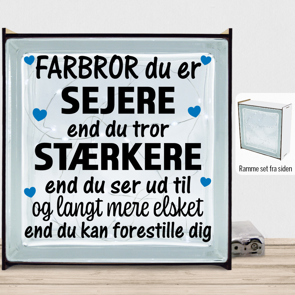Farbror du er sejere end du tror - design 1 | Lyssten med ramme (farvet overflade)