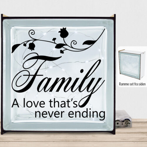Family a love that's never ending | Lyssten med ramme (farvet overflade)