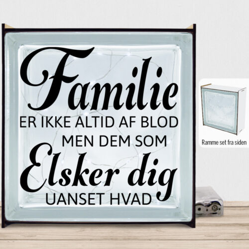 Familie er ikke altid af blod... | Lyssten med ramme (farvet overflade)