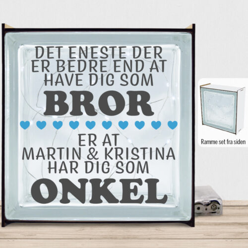 Det eneste der er bedre end... - bror/onkel | Lyssten med ramme (farvet overflade)