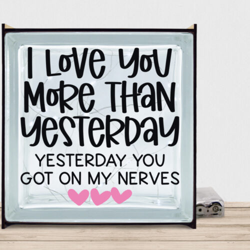 I love you more than yesterday... | Lyssten med ramme (farvet overflade)