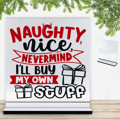 Funny Christmas - Naughty, nice, nevermind... | Glasskilt inkl. fod med farvet overflade