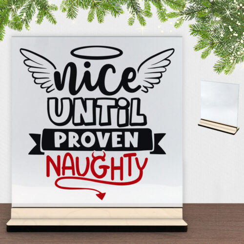 Funny Christmas - Nice until proven naughty | Glasskilt inkl. fod (poppel krydsfinér)