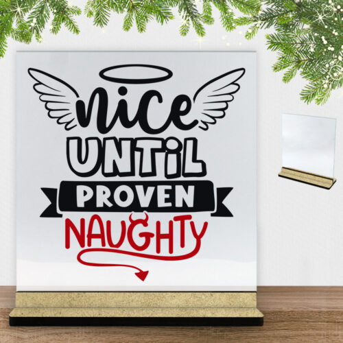 Funny Christmas - Nice until proven naughty | Glasskilt inkl. fod (træfiber)