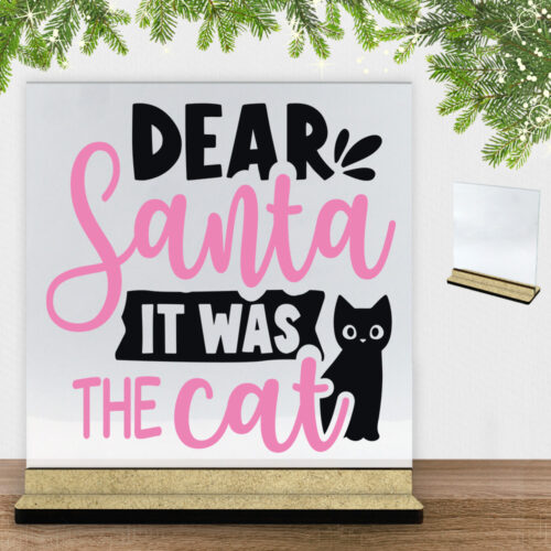 Funny Christmas - Dear santa, it was the cat | Glasskilt inkl. fod (træfiber)