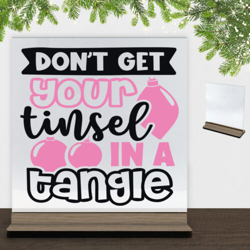 Funny Christmas - Don't get your tinsel in a tangle | Glasskilt inkl. fod (træfinér)