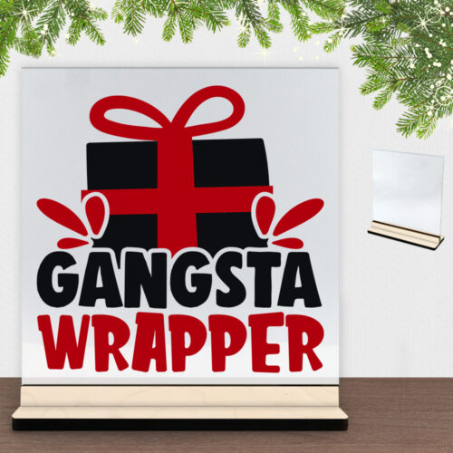 Funny Christmas - Gangsta wrapper | Glasskilt inkl. fod (poppel krydsfinér)