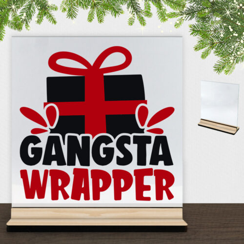 Funny Christmas - Gangsta wrapper | Glasskilt inkl. fod (træfinér)