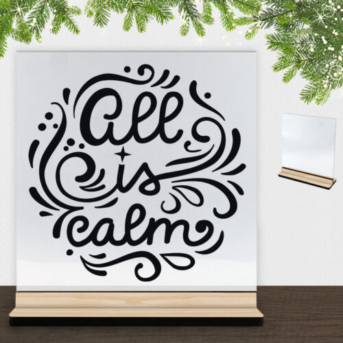 Christmas Decor - All is calm | Glasskilt inkl. fod (træfinér)