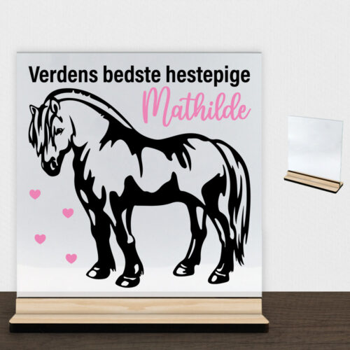 Verdens bedste hestepige #1 | Glasskilt inkl. fod (træfinér)