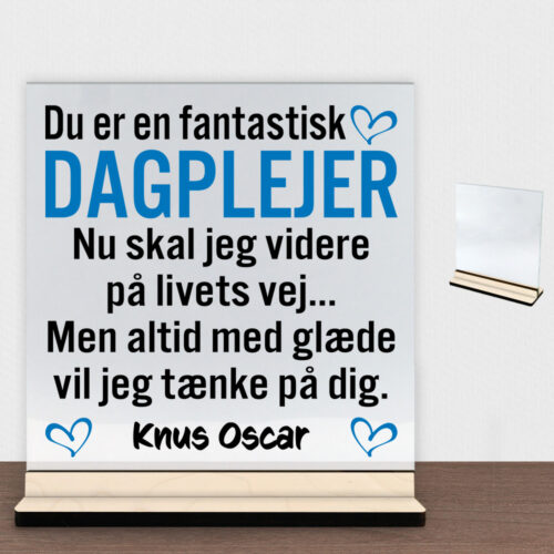 Du er en fantastisk dagplejer #1 | Glasskilt inkl. fod (poppel krydsfinér)
