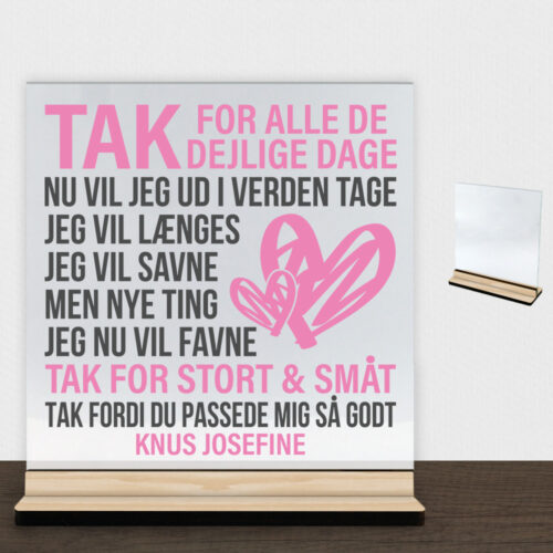 Tak for alle de dejlige dage... | Glasskilt inkl. fod (træfinér)