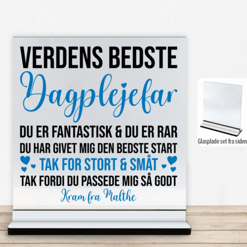 Du er fantastisk & du er rar - dagplejefar | Glasskilt inkl. fod med farvet overflade