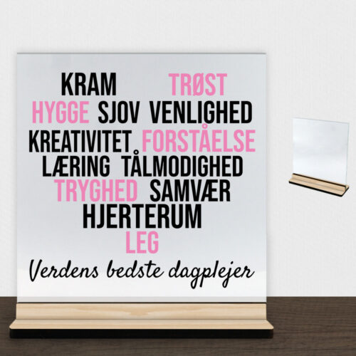 Kram, hygge & sjov - dagplejer | Glasskilt inkl. fod (træfinér)