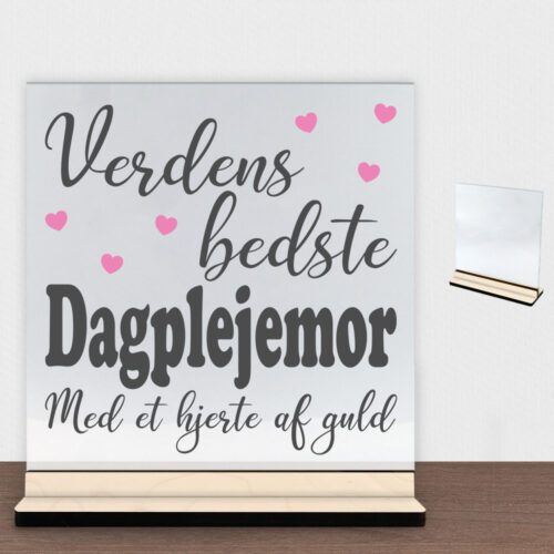 Verdens bedste dagplejemor #2 | Glasskilt inkl. fod (poppel krydsfinér)